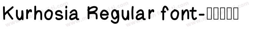 Kurhosia Regular font字体转换